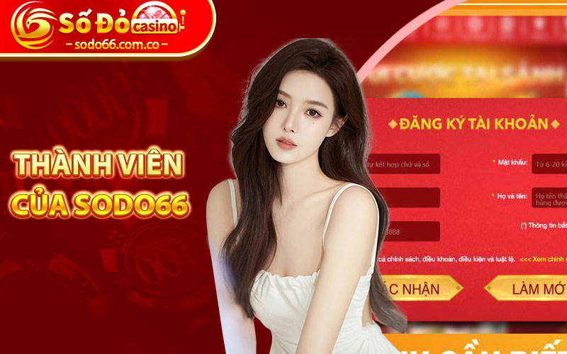Cách Đăng Ký Sodo66 - Tham Gia Cá Cược An Toàn 6 Trải nghiệm đặc biệt khi bạn trở thành thành viên của Sodo66